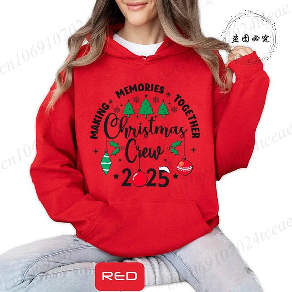 Making Memories Together Christmas Crew Matching Women's Casual Hoodies Graphic Sweatshirts Christmas Family 2025 Women Hoodie - Luxelstore
